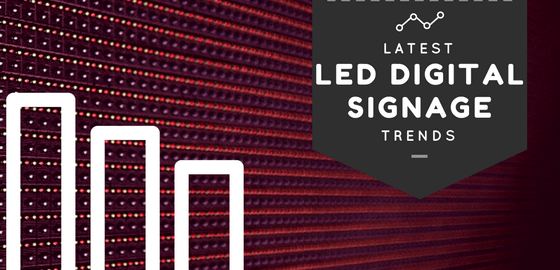 LED Digital Signage Trends